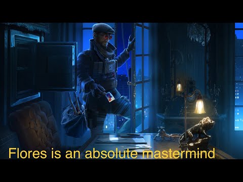 Flores is Nuts!! | Rainbow Six Siege