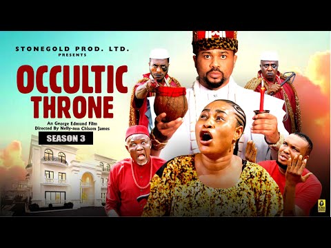 OCCULTIC THRONE (SEASON 3) - 2025 Latest Nigerian Nollywood Movie ||Trending Nollywood Movie