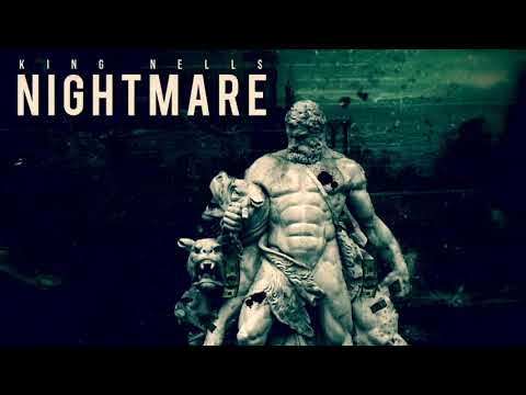 King Nell$ - Nightmare
