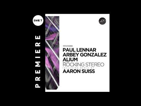 PREMIERE : Paul Lennar, Arbey Gonzalez - Rocking Stereo (Original Mix) [Movement Recordings]