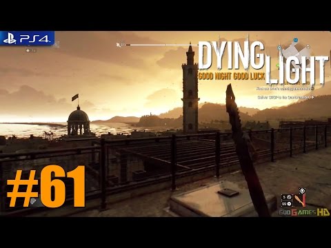 Dying Light - PS4 / Xbox One Playthrough Gameplay 1080p PART 61