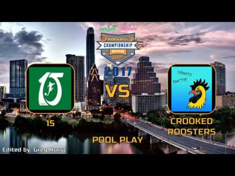 15 vs Crooked Roosters #CCC2017 --- Pool Play