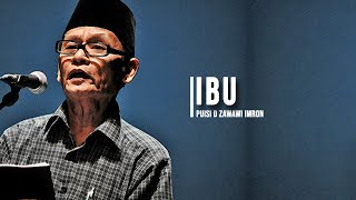 Download lagu Puisi IBU Karya Zawawi Imron, Dibacakan Oleh Zawawi Imron mp3