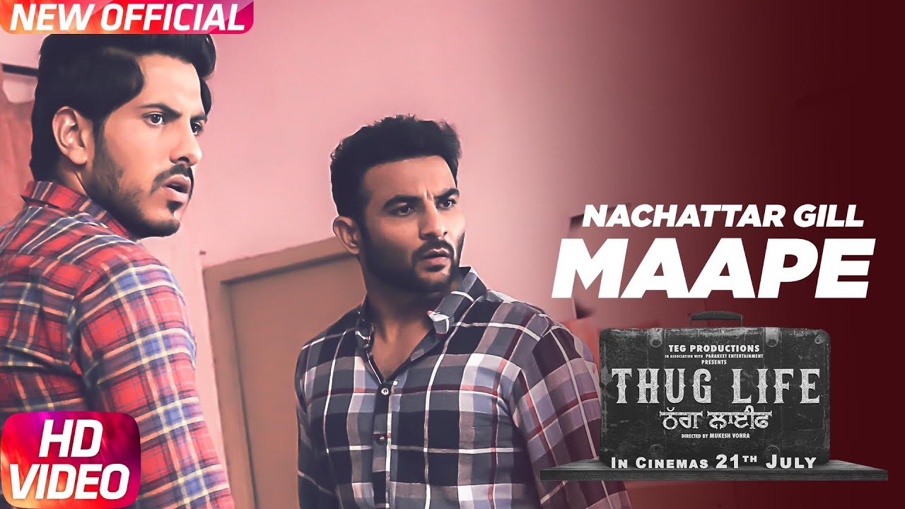 Maape Lyrics  | Thug Life | Harish Verma, Jass Bajwa, Karamjit Anmol | Nachattar Gill | Jatinder Shah
