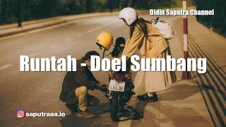 Download lagu RUNTAH - DOEL SUMBANG | Lirik Lagu Panonna Alus Irung alus | Lirik By Didin Saputra mp3