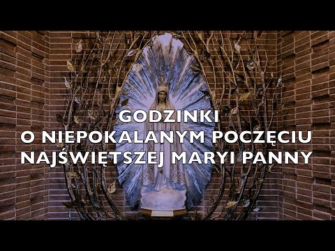 Godzinki o Niepokalanym Poczęciu Najświętszej Maryi Panny