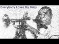 Louis Armstrong - Everybody Loves My Baby 