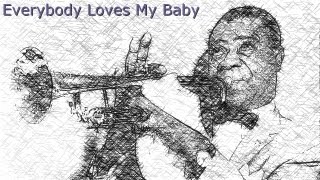 Louis Armstrong - Everybody Loves My Baby