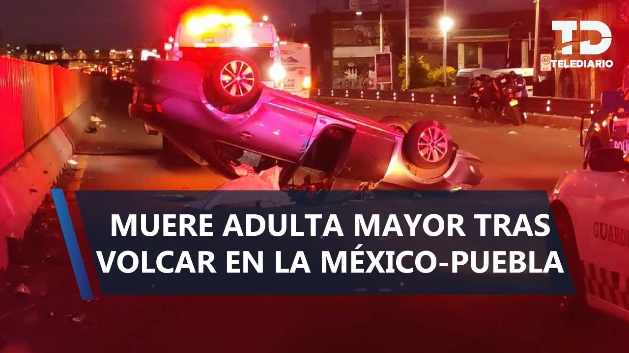 Muere adulta mayor tras volcar su auto en la México-Puebla