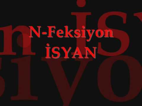 N Feksiyon - Isyan