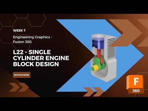 Fusion 360 - Single Cylinder Engine Block Design