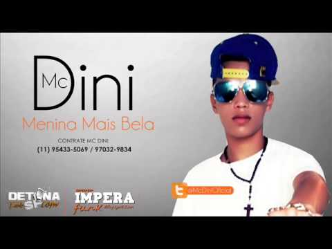 Mc Dini - Menina Mais Bela (ImperaFunk)