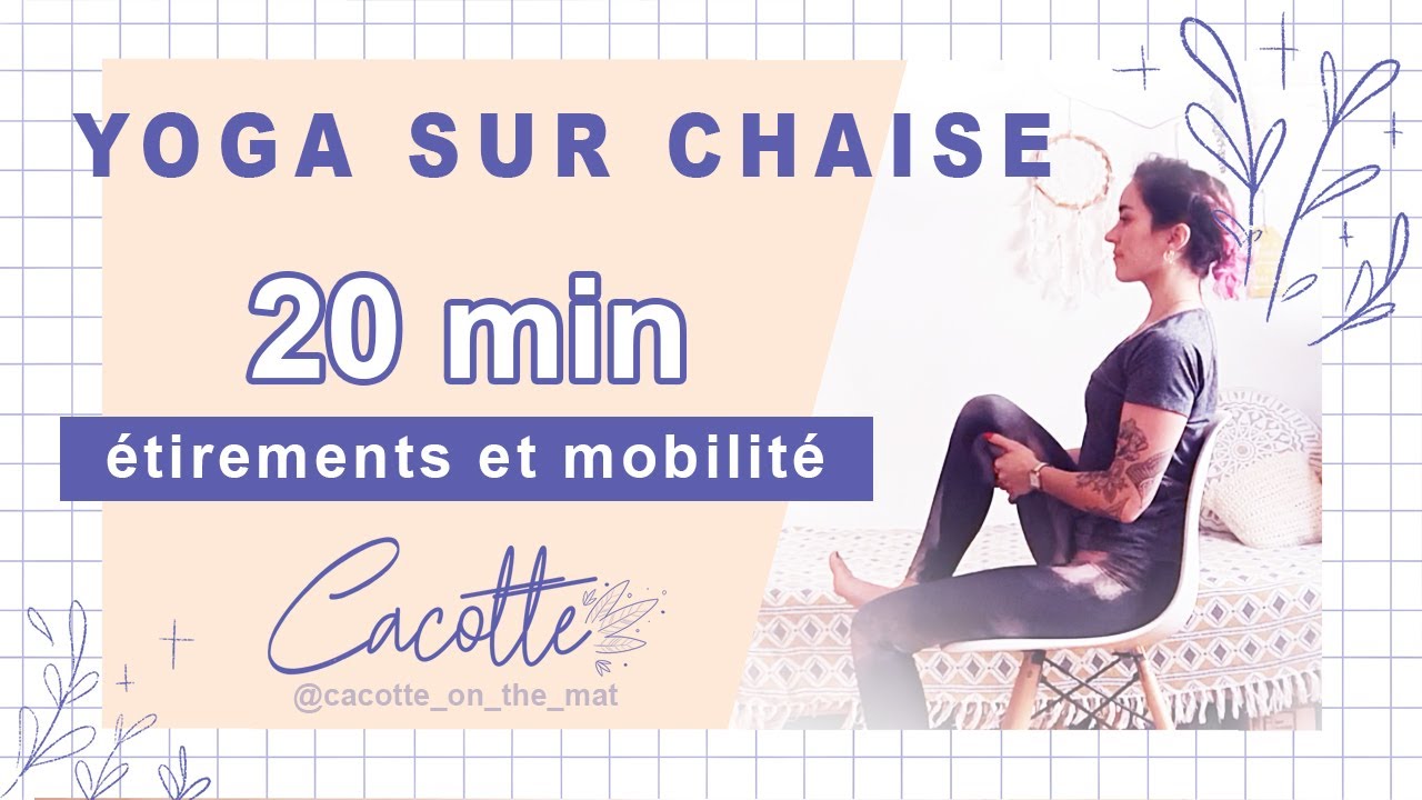 Yoga sur Chaise - Personnes âgées et mobilité réduites