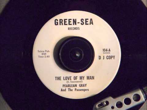PEARLEAN GRAY & THE PASSENGERS -  THE LOVE OF MY MAN