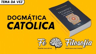 Você conhece o Livro Dogmática  Católica?
