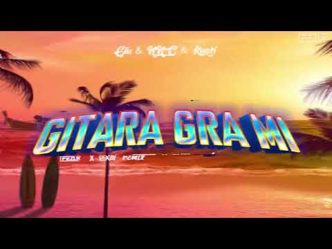 Giu & NNC & Kuczi  - Gitara gra mi (PEXAY X FEZUX) REMIX 2023