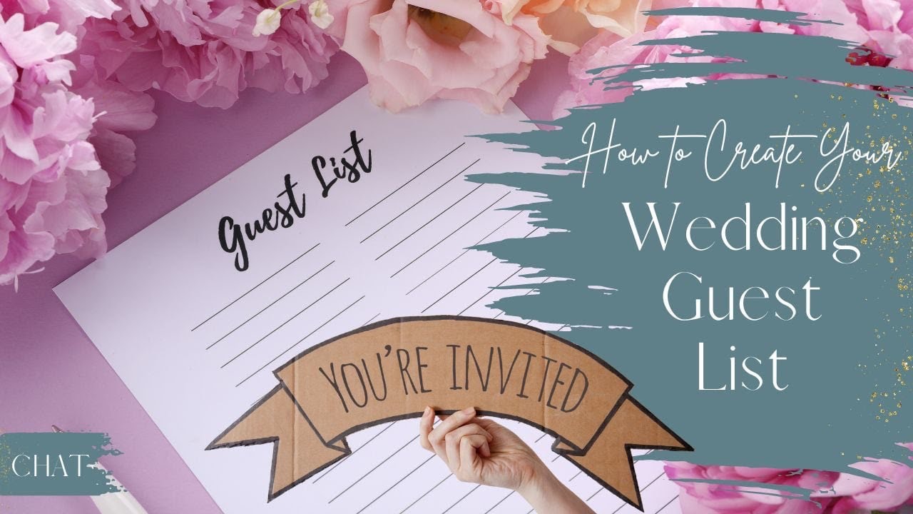 Wedding Guest List - how to write a guest list you feel good about!