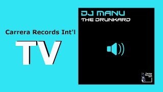 DJ Manu - The Drunkard