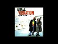Israel Vibration – Fighting Soldiers