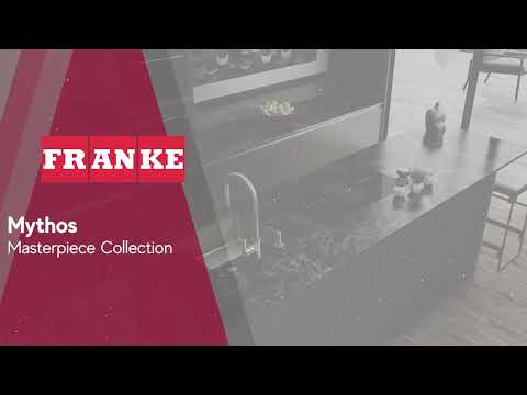 Franke Mythos Masterpiece Collection