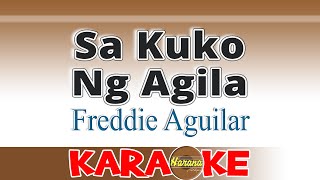 Sa Kuko Ng Agila (Karaoke) Freddie Aguilar