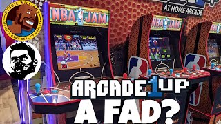 Are 1up Arcades a Fad?