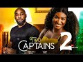 TWO CAPTAINS 2 - Sonia Uche, Deza The Great, Elochukwu Godwin (2023 Trending Nollywood Movies)