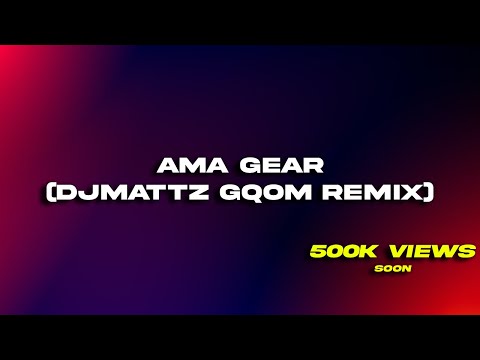 Dlala Thukzin, Funky Qla, Zee Nxumalo - Ama Gear (DJMattz Gqom Remix) | TikTok Viral