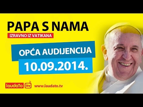 Opća audijencija - 10.09.2014.
