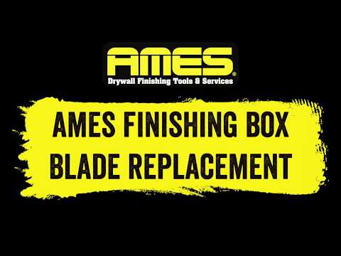 AMES Finishing Box - Blade Replacement