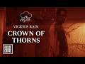 VICIOUS RAIN - Crown of Thorns (OFFICIAL VIDEO)
