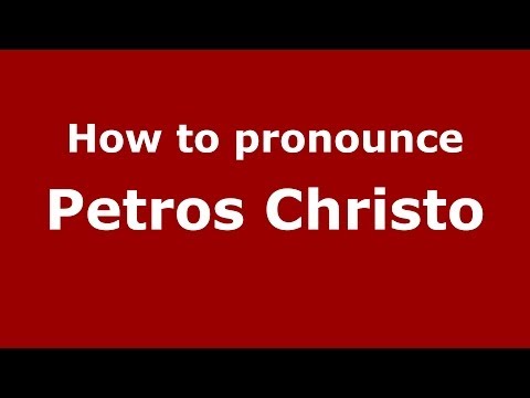 How to Pronounce Petros Christo - PronounceNames.com