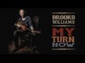 Brooks Williams - My Turn Now
