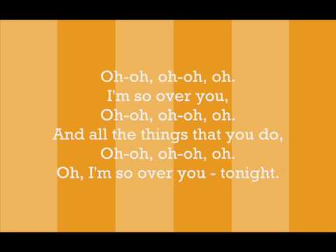 So Over You - The Mission District - Lyrics + Full Song [HQ]