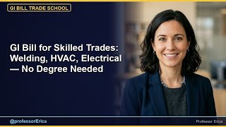GI Bill for Skilled Trades: Welding, HVAC, Electrical — No Degree Needed