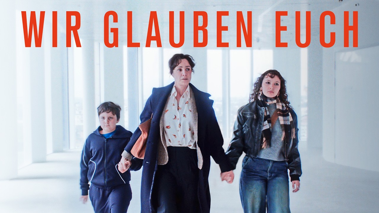 Wir glauben Euch Trailer
