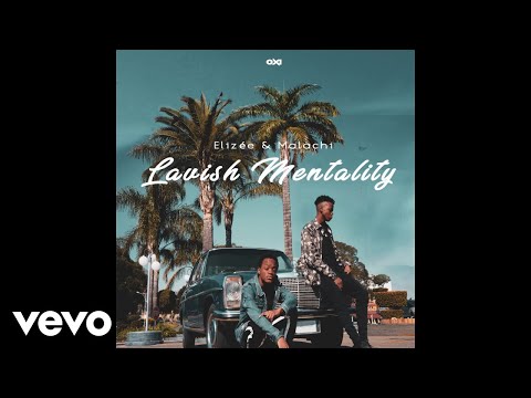 Elizée & Malachi - The Hills II ft. The Big Hash