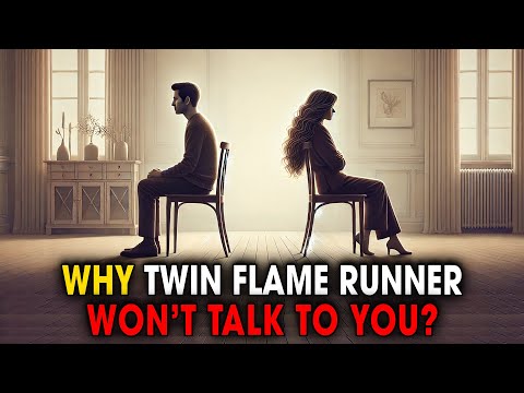 5 TRUE Reasons Why Twin Flame Runner Won’t Talk to You | Spiritual Universe