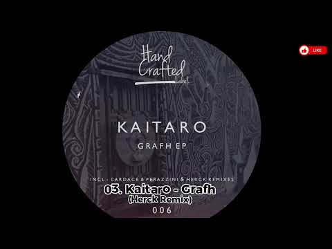 03. Kaitaro - Grafh (Herck Remix) - [Handcrafted Label – HCD006] - 2015