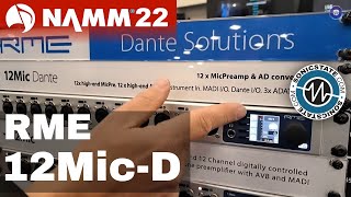 Video thumbnail for NAMM 22: RME 12Mic-D - Dante, MADI, AVB by sonicstate