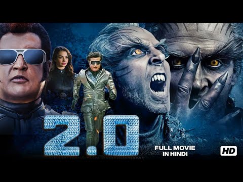 Robot 2.0 Full Movie (In Hindi) | Rajinikanth, Akshay Kumar, Amy Jackson | Action Sci-Fi Blockbuster