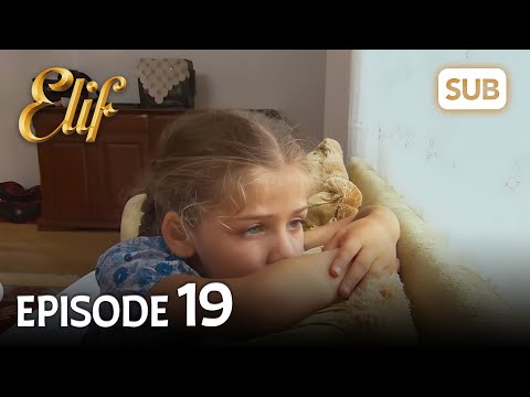 Elif 19. Bölüm | Elif Episode 19 (HD) English Subtitle
