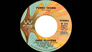 1973 HITS ARCHIVE: Funky Worm - Ohio Players (mono 45--#1 R&amp;B hit)
