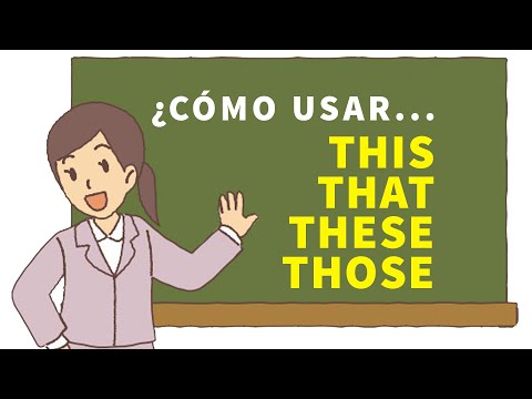✅  Cómo usar THIS, THAT, THESE & THOSE en inglés - Pronombres Demostrativos