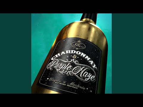 Video thumbnail for Chardonnay & Purple Haze