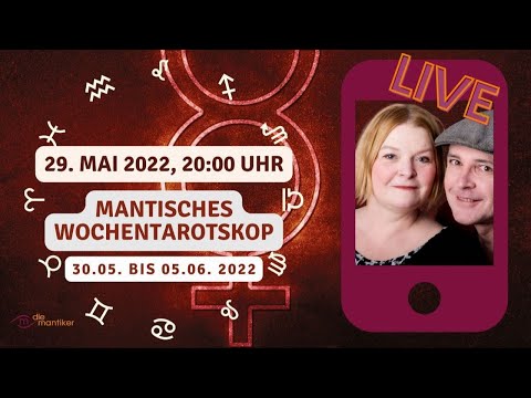 Tarot Mai: Mantisches Wochentarotskop vom 30. Mai bis 5. Juni
