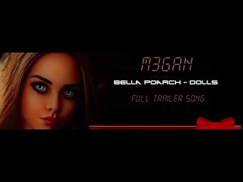 M3GAN movie (2023) bella poarch dolls full trailer song