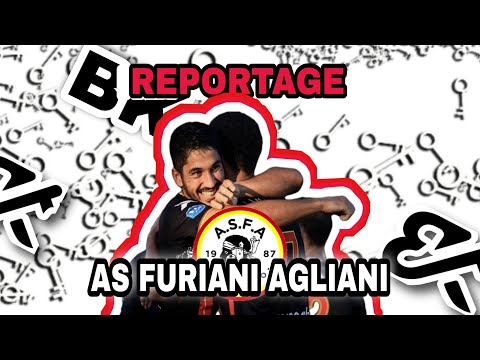 AS FURIANI AGLIANI : IMMERSION AU SEIN DU CLUB CORSE