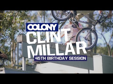 Clint Millar 45th birthday session - Colony BMX
