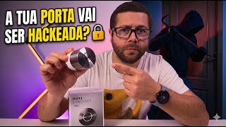 A TUA PORTA VAI SER HACKEADA? 🔐 A Verdade sobre as Fechaduras Inteligentes (Adeus Mitos!)